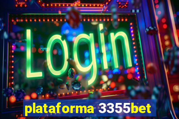 plataforma 3355bet